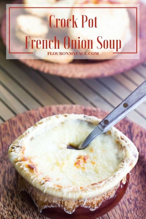 Crock Pot French Onion Soup Vegetarian Onion Soup, Crock Pot French Onion Soup, Easy French Onion Soup Recipe, Vegetarian French Onion Soup, Crockpot French Onion Soup, The Family Freezer, Family Freezer, French Onion Soup Recipe, Soup Appetizers