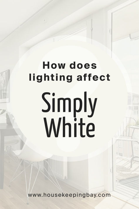 How does lighting affect Simply White OC 117 White Ceiling Paint, Benjamin Moore Super White, Benjamin Moore Bedroom, Benjamin Moore Kitchen, Benjamin Moore Cloud White, Ceiling Paint Colors, White Interior Paint, White Laundry Rooms, Benjamin Moore White