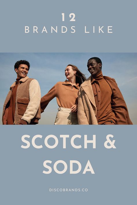 A person wearing Scotch & Soda with a text overlay that says 12 Brands like Scotch & Soda highlighting similar brands. Colorful Streetwear, Spanish Clothing, Banks Journal, Quality Basics, Fashion Walk, Best Gym, Everyday Basics, Clothing Retail, Norse Projects