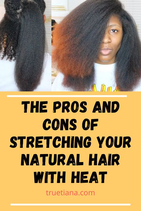 Stretching your natural hair with heat has a ton of benefits. But, too much of a good thing can be a bad. Hear some pros and cons to this. #naturalhair #natural #hair #beauty #heat #stretching Heat Trained Natural Hair Tips, Stretching Hair Natural, Heat Trained 4c Hair, How To Stretch Natural Hair, Stretching Natural Hair, Stretch Natural Hair, Stretching Hair, Blow Dry Natural Hair, Natural Hair Problems