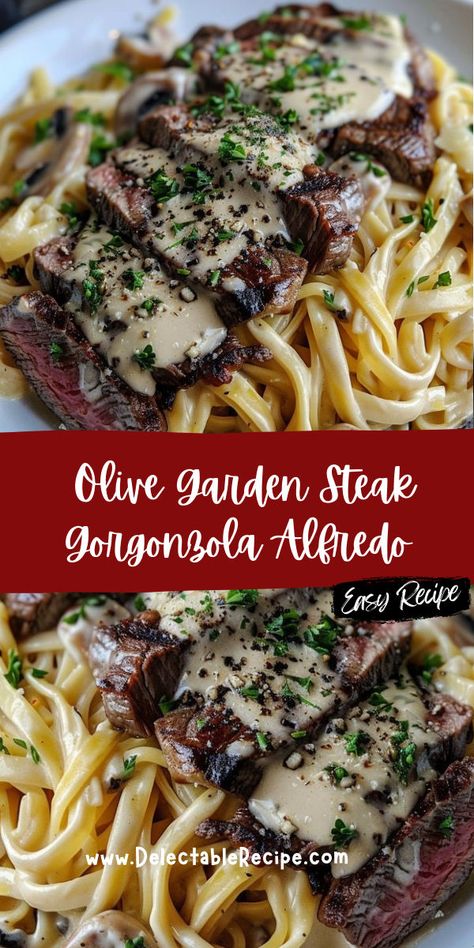 Steak Alfredo Pasta Olive Gardens, Steak Gorgonzola Alfredo Olive Gardens, Steak Garganzola Olive Garden, Olive Garden Gorgonzola Steak, Copycat Olive Garden Steak Gorgonzola Alfredo, Steak And Gorgonzola Pasta, Steak Garganzola Alfredo, Steak Gorgonzola Olive Garden, Olive Garden Steak Gorgonzola Alfredo