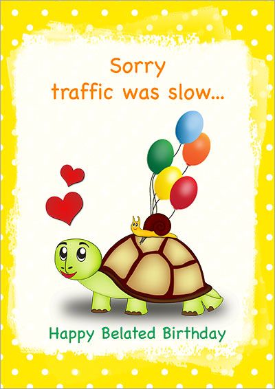 Printable Belated Birthday Cards Missed Birthday, Belated Happy Birthday Wishes, Late Birthday Wishes, Graduation Display, Belated Birthday Greetings, Printable Birthday Cards, Happy Birthday Clip Art, Belated Birthday Wishes, Free Printable Birthday Cards