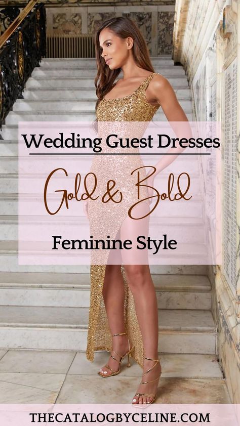 Wedding Guest Dresses: Gold & Bold Feminine Style Gold Wedding Guest Dresses, Style Wedding Guest, Wedding Guess Dress, Wedding Guess, Dresses Gold, Winter Wedding Guests, Gold Wedding Dress, Spring Wedding Dress, Gold Outfit