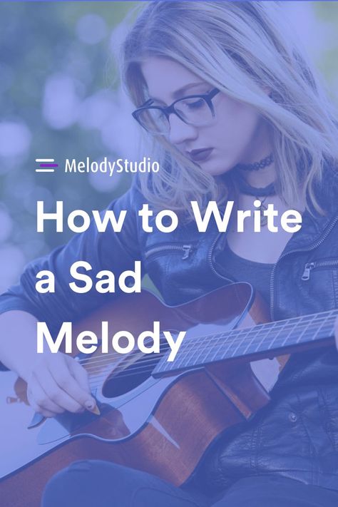 Writing a sad melody can be a powerful way to express emotion. Here are five tips for how to write a sad melody that resonates. #melody #writingmelodies #howtowriteasadmelody #sadmelody Songwriting, Writing