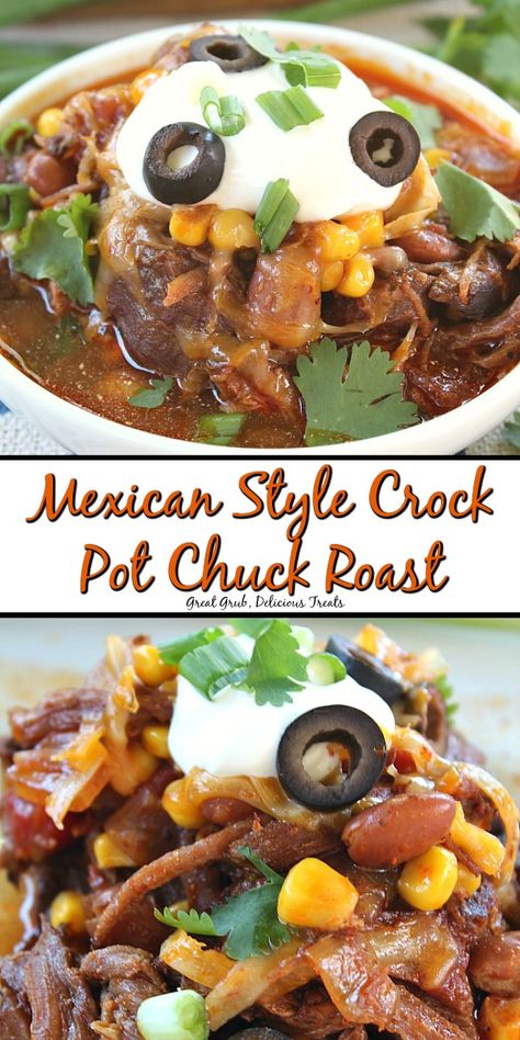 Mexican Style Crock Pot Chuck Roast is deliciously flavored with tender chuck roast, enchilada sauce, cheese, beans, corn, onions plus more deliciousness. #beeffoodrecipes #crockpot #slowcooker #mexicanfoodrecipes #dinner #greatgrubdelicioustreats Mexican Pot Roast, Chuck Roast Crock Pot Recipes, Crock Pot Chuck Roast, Cheese Beans, Tender Chuck Roast, Crockpot Recipes Mexican, Crockpot Roast Recipes, Perfect Pot Roast, Chuck Roast Recipes