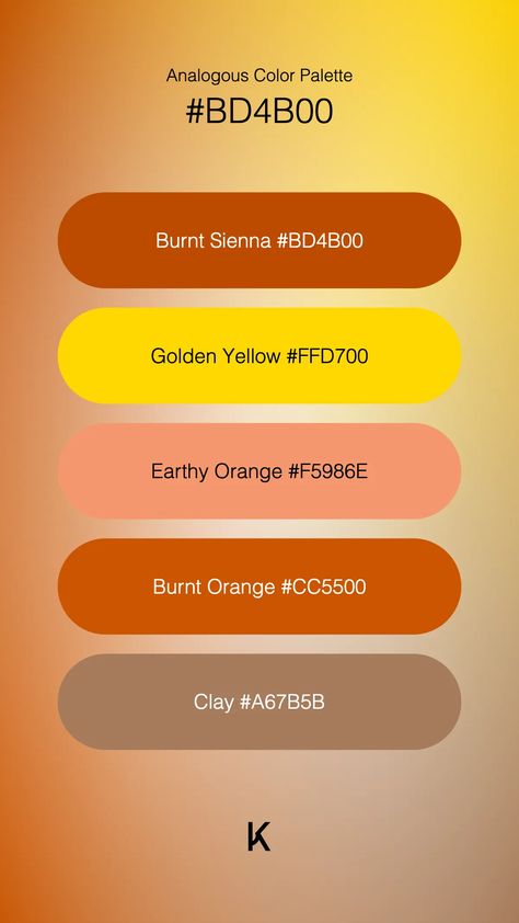 Analogous Color Palette Burnt Sienna #BD4B00 · Golden Yellow #FFD700 · Earthy Orange #F5986E · Burnt Orange #CC5500 · Clay #A67B5B Analogous Color Palette, Analogous Color, Hex Color Palette, Burnt Sienna, Bountiful Harvest, Hex Colors, Golden Yellow, Unique Colors, Color Palettes