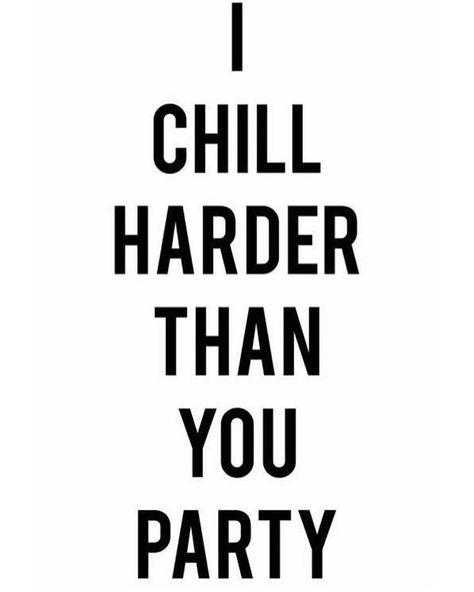 About last night ..... #friyay #sleepeatrepeat #chilling Chill Quotes, Vibe Quote, Visual Statements, Introverted, Intp, Intj, Like A Boss, Infp, Infj