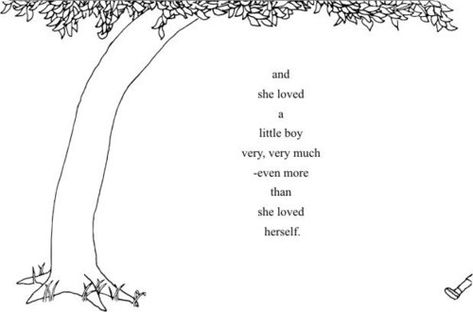 And she loved a little boy very, very much- even more than she loved herself. - Shel Silverstein, The Giving Tree Giving Tree Quotes, Scrapbooking Quotes, Tree Quotes, Giving Tree, Big Books, The Giving Tree, Shel Silverstein, Son Quotes, I Love My Son