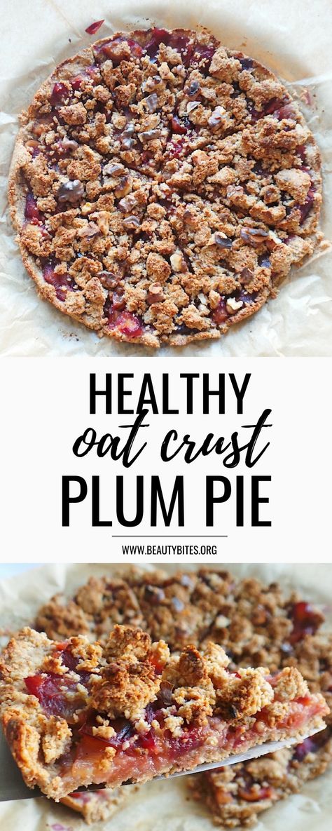 healthy plum crumble pie that is vegan, flourless and refined sugar-free! This is good to satisfy a sweet craving, but also a great vegan meal prep breakfast recipe | www.beautybites.org Plum Recipes Healthy, Plum Recipe, Plum Dessert, Plum Crumble, Plum Pie, Crumble Pie, Plum Recipes, Dinner Party Dishes, Impressive Dinner