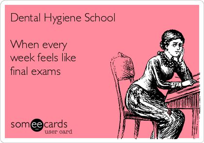 Dental Hygiene School When every week feels like final exams Dental Hygiene School Humor, Dental Hygiene Humor, Dental Hygienist School, Dental Quotes, Dental Hygiene Student, Dental World, Dental Jokes, Dental Hygienist Gifts, Dental Hygiene School