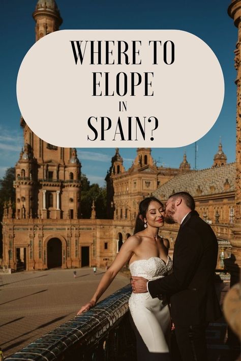 plaza de espana wedding , couple in plaza de espada seville , couple session in plaza de España , bride and groom kissing in Seville Plaza De Espana Seville, Seville Wedding, Spain Elopement, Best Place To Elope, Wedding In Spain, Where To Elope, Spain Wedding, Places In Spain, Secret Wedding