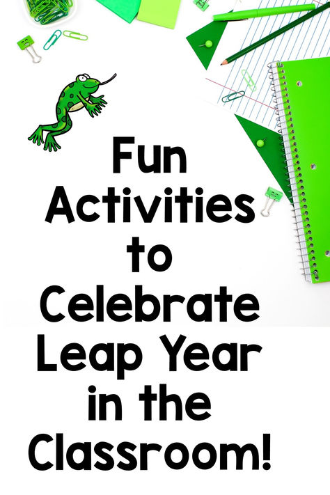 Leap Year Classroom Activities, Leap Year School Activities, Leap Year Activities For Kindergarten, Leap Year Activities, Leap Day Activities For Kids, Leap Day Activities, Leap Year Activities For Kids, Activies For Kids, Substitute Teacher Resources