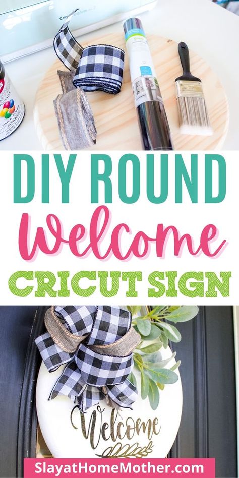 Welcome Sign Front Door Diy Cricut, Pallet Door Signs, How To Make Round Door Signs, Vinyl Welcome Sign, Round Cricut Door Signs, Cricut Board Signs, Diy Circle Door Sign, Round Front Door Sign Diy, Welcome Sign With Cricut