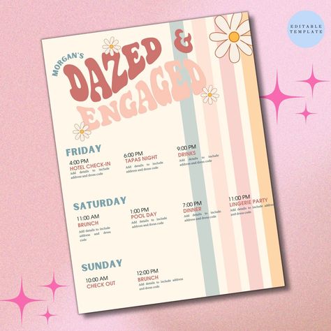 Dazed and Engaged/Bachelorette Weekend Itinerary/Digital/Printable - Bachelorette Party - Instant Download/Editable Template Engagement Party Itinerary, Bachelorette Inspiration, Dazed And Engaged Bachelorette, Boho Bachelorette, Party Itinerary, Bachelorette Party Itinerary, Bachelorette Weekend Itinerary, Bachelorette Weekend Invitations, Bachelorette Itinerary