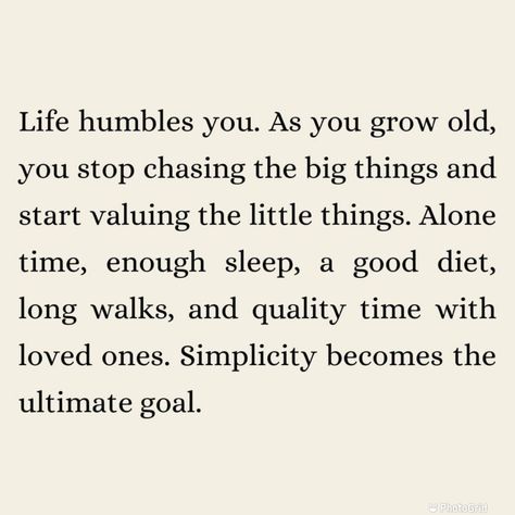 Teachable Quotes, Be Teachable, Humble Yourself, Alone Time, Best Diets, Growing Old, Quality Time, Life Lessons, First Love