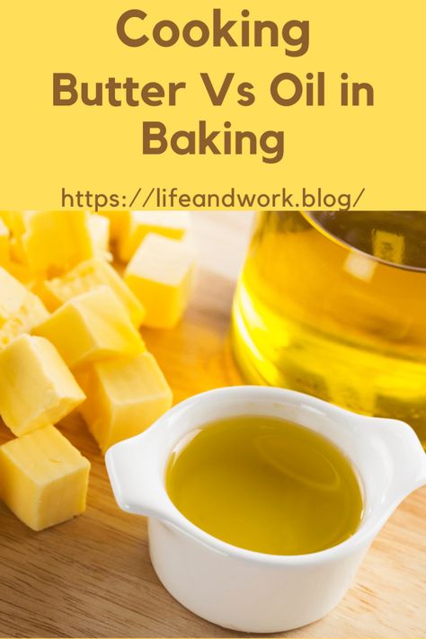 Butter Vs Oil in Baking Oil To Butter Conversion, Using Butter Instead Of Oil Cake Mixes, Replace Oil With Butter In Baking, Butter Substitute Baking Cookies, Desserts With Oil Instead Of Butter, Oil To Butter Ratio, Baking With Oil Instead Of Butter, Oil Replacement In Baking, Vegetable Oil Substitute In Baking