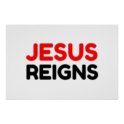 Jesus Reigns, Merry Christmas Funny, Christ Church, How He Loves Us, Xmas Holidays, Make Your Own Poster, Custom Posters, Modern Artwork, Posters Prints