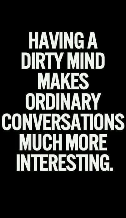 HAVING A DIRTY MIND MAKES ORDINARY CONVERSATIONS MUCH MORE INTERESTING. Seinfeld Quotes, Fun Sleepover Games, Funny Mean Quotes, Why I Love Him, Sleepover Games, Friend Group, Funny Phrases, Dirty Mind, Movie Quotes