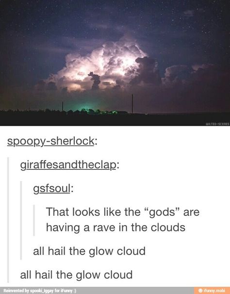 ALL HAIL THE GLOW CLOUD ALLLLLLL HAAAAAIIILLLLLL All Hail The Glow Cloud, Glow Cloud Night Vale, Night Vale Presents, Glow Cloud, Radio Host, The Moon Is Beautiful, Welcome To Night Vale, Night Vale, Community Manager