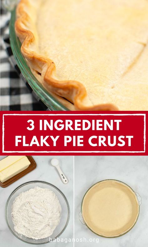 Easy Pot Pie Crust Recipe, Easy Pot Pie Crust, Pie Dough Recipe Easy, 3 Ingredient Pie Crust Recipe, Quick Pie Crust Recipe, Chicken Pie Crust, Easy Flaky Pie Crust Recipe, Flaky Butter Pie Crust, 3 Ingredient Pie