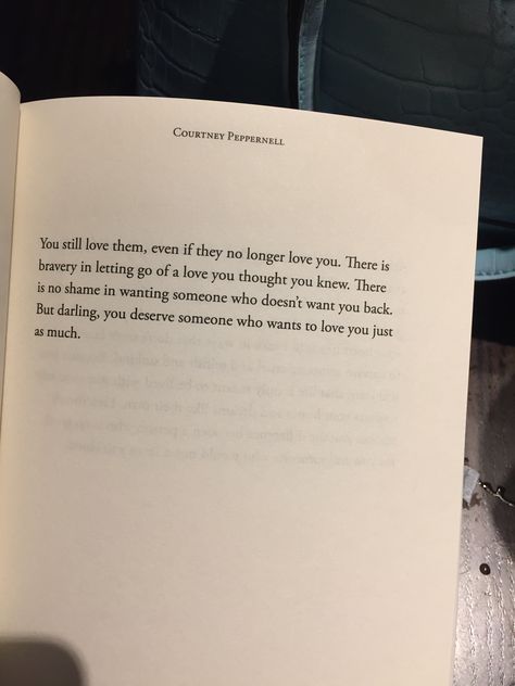 Healing the heart Healing My Heart Book, Healing My Heart Book Quotes, Pillow Thoughts Ii, Healing My Heart, Soft Quotes, Selective Quotes, Courtney Peppernell, Healing The Heart, Love Book Quotes