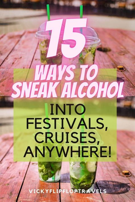 Sneaking Alcohol Into Concert, How To Hide Alcohol In Public, How To Hide Alcohol Festival, Hiding Alcohol Festival, Smuggle Alcohol Festival, Sneaking Drinks Into Festivals, How To Smuggle Alcohol Into A Festival, Hide Alcohol Festival, Ways To Sneak Alcohol Into Festivals