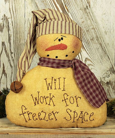 Look at this 'Will Work for Freezer Space' Snowman Décor on #zulily today! Country Snowman, Painted Snowmen, Diy Schneemann, Snow Men, Primitive Snowmen, Primitive Crafts, Snowman Crafts, Primitive Christmas, Christmas Sewing