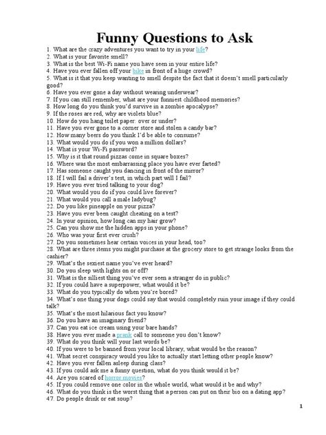 This document contains a list of 148 funny questions intended to generate amusing responses or stories from the person answering them. The questions cover a wide range of lighthearted topics including childhood memories, embarrassing moments, secret habits, strange facts or coincidences, hypothetical or speculative scenarios, and personal preferences or opinions on various subjects. Strange Facts, Funny Questions, Embarrassing Moments, Questions To Ask, Word Doc, You Funny, Read Online For Free, Childhood Memories, Subjects