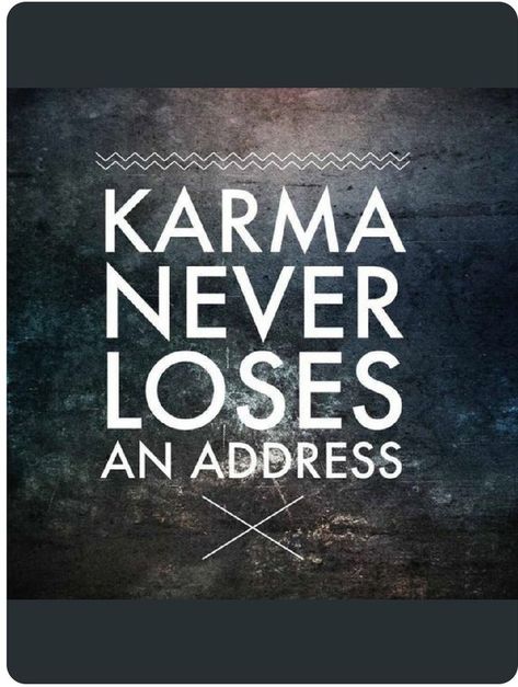 Karma never loses an address Bad Karma Quotes, Karma Quotes Truths, Witty Quotes, Karma Quotes, Funny Quotes About Life, Badass Quotes, Life Humor, Sarcastic Quotes, Reality Quotes