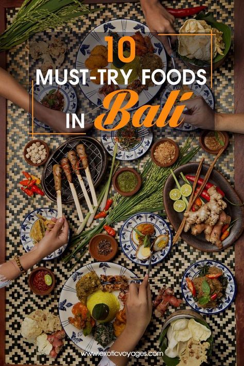 10 Must-try Foods in Bali Bali Recipes, Balinese Recipes, Balinese Recipe, Mixed Rice, Bali Food, Bali Itinerary, Fried Noodles, Bali Beaches, Roasted Pork