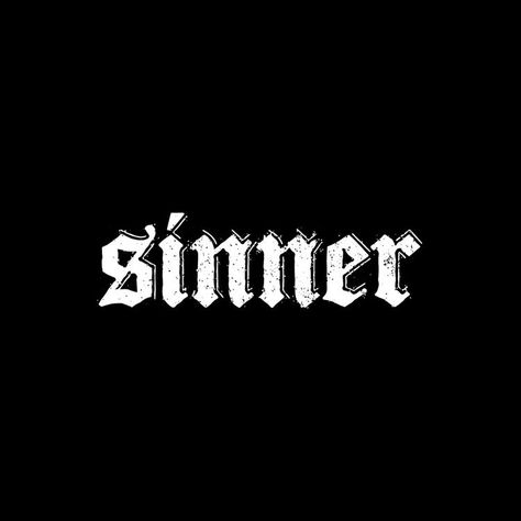 Sinner Tattoo, Devils Playground, Gothic Text, Egypt Pyramids, P Tattoo, Love Birthday Quotes, Tattoo Outline Drawing, Religion Quotes, Text Tattoo