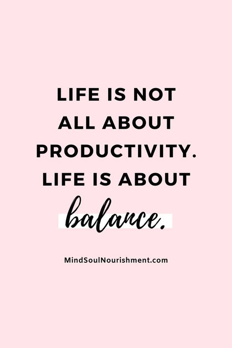 Work Life Balance Quotes Funny, Work Life Balance Quotes, Life Balance Quotes, Balance Quotes, Word Ideas, Perfectionism Overcoming, 2022 Goals, Balance Life, Work Life Balance Tips