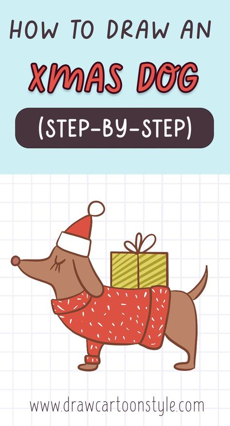 Christmas Dog Drawing Easy, Puppy Drawing Cute, Christmas Dogs Drawings, Christmas Dog Drawing, How To Draw Cartoon Dogs Step By Step, Xmas Dog Illustration, Christmas Puppy Illustration, Cute Christmas Dog, Christmas Drawing Ideas