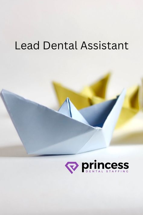 A blue boat leads a bunch of yellow boats Lead Dental Assistant, Dental Assistant Duties, Dental Life, Exam Study, Dental Assistant, Blog Article, Job Description, Continuing Education, What It Takes