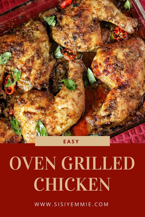 OVEN GRILLED CHICKEN RECIPE - SISIYEMMIE: Nigerian Food & Lifestyle Blog Oven Grilled Chicken, Naija Food, Nigerian Food Recipes, Nigerian Dishes, Nigerian Foods, Nigeria Food, Grilled Tilapia, Chicke Recipes, Diet Smoothies