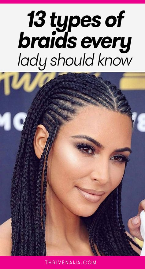 Every woman, even you ought to know the name of these braids! Kim Kardashian Braids, Kardashian Braids, Kim Kardashian Hair, Kardashian Hair, Side Braid Hairstyles, Fulani Braids, Beautiful Braids, Girls Braids, Cornrows Braids