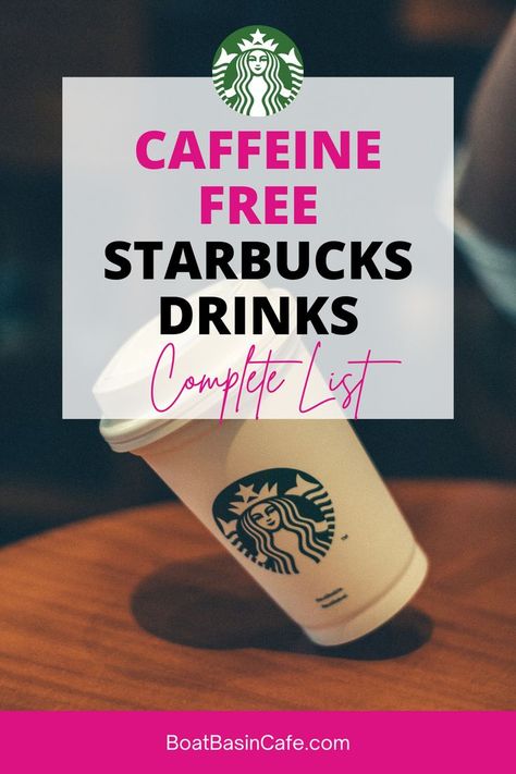 The Complete List of Caffeine Free Starbucks Drinks Caffeine Free Starbucks, Caffeine Free Starbucks Drinks, Free Starbucks Drinks, Order At Starbucks, Copycat Drink Recipes, Starbucks Fall Drinks, Caffeine Free Drinks, Secret Starbucks Drinks, Caffeine Drinks