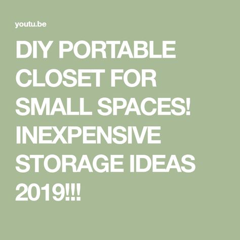 DIY PORTABLE CLOSET FOR SMALL SPACES! INEXPENSIVE STORAGE IDEAS 2019!!! Closet For Small Spaces, Diy Portable Closet, Portable Wardrobe, Portable Closet, How To Turn, Diy Videos, Storage Ideas, Quick Easy, Small Spaces