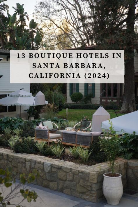 Santa Barbara Hotels, Best Boutique Hotels, Winter Destinations, Santa Barbara California, Couple Getaway, State Street, Boutique Hotels, Road Trip Itinerary, Vacation Places