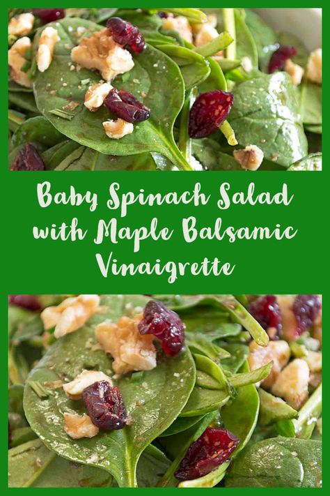 Maple Balsamic Vinaigrette, Maple Salad, Baby Spinach Salad, Spinach Salads, Maple Dressing, Baby Spinach Salads, Maple Balsamic, Spinach Salad Recipes, Cranberry Salad