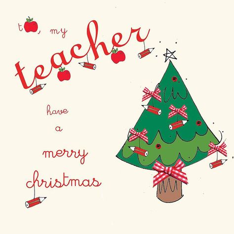 25+ Christmas Card for a Teacher to Wish Merry Christmas - Some Events Christmas Wishes For Teacher, Christmas Card For Teacher, Hampers Ideas, Free Printable Christmas Cards, Merry Christmas Printable, Christmas Hampers, Christmas Card Sayings, Christmas Card Messages, Merry Christmas Message