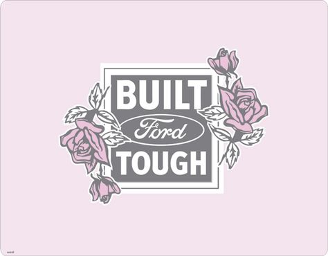 Ford Truck Tattoo Ideas, Old Ford Truck Tattoo, Ford Tumbler Ideas, Built Ford Tough Logo, Country Stickers For Trucks, Western Truck Stickers, Diesel Tips, Ford Trucks For Sale, Girls Lifting