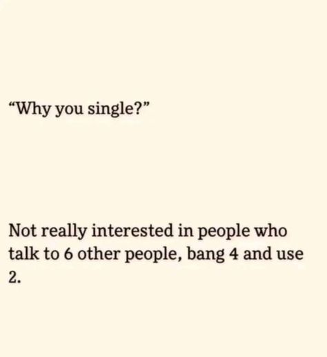 Why I'm Single Memes and Quotes | Facebook This Is Why Im Single Quotes, Why I’m Single, Funny Memes About Being Single, Why Am I Single Quotes Funny, Single Forever Quotes Funny, Single Memes Humor, Single Again Quotes, Happy Being Single Quotes, Single Quotes Funny Sassy Single Quotes Funny