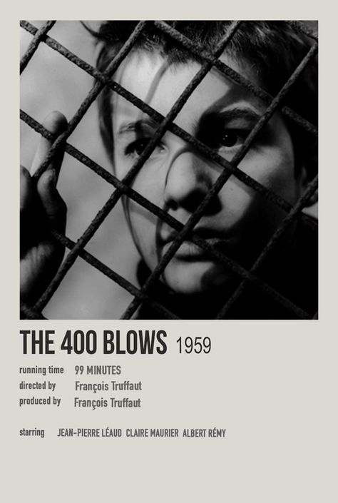 the 400 blows Blow Movie, The 400 Blows, Jean Pierre Leaud, Francois Truffaut, French New Wave, Foreign Movies, Polaroid Poster, Movie Posters Minimalist, Birthday Weekend