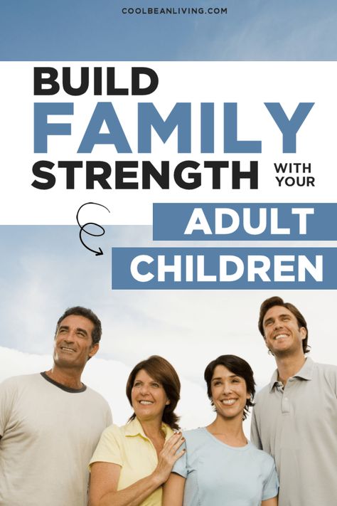 A guide to building a strong family bond with your adult children, including a family strength building workbook. Family Time Quotes, Relationship Quiz, Live Love Life, Family Bonding Activities, Married With Children, Midlife Women, Strong Family, Family Bonding, Time Quotes