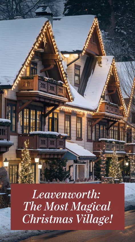 Alpine-style buildings with snow and lights in Leavenworth. Leavenworth Washington Christmas, Leavenworth Christmas, Washington Christmas, Christmas Trips, Beautiful Places In America, Leavenworth Washington, Christmas Getaways, Washington State Travel, Sleigh Rides