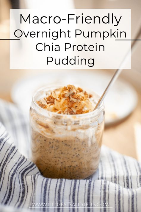 Chia Protein Pudding, Pumpkin Chia Pudding, Clean Simple Eats, Pumpkin Pudding, Macro Friendly Recipes, Protein Pudding, Love Eat, Chia Pudding, Protein Snacks