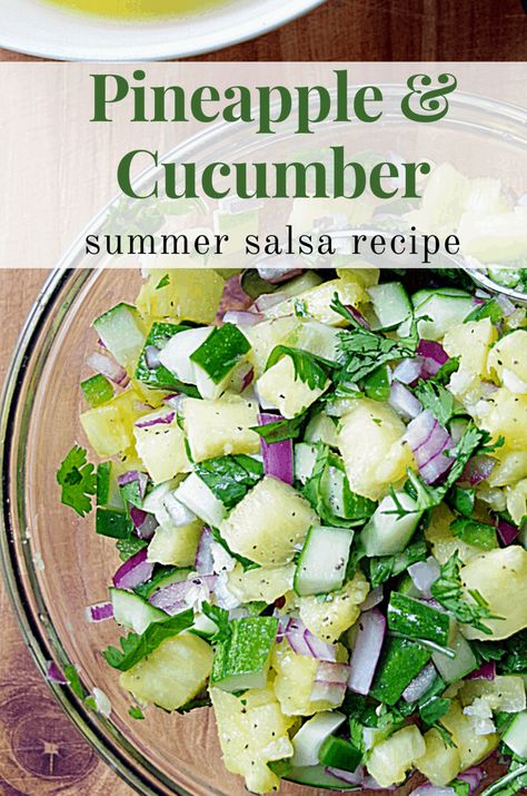 Pineapple Cucumber Salsa Recipe Perfect for Summer Spicy Fried Rice Recipe, Fresh Pineapple Salsa Recipe, Summer Salsa Recipes, Cucumber Salsa Recipe, Corn Bean Salsa, Pineapple Cucumber, Summer Salsa, Pineapple Salsa Recipe, Little Sunny Kitchen