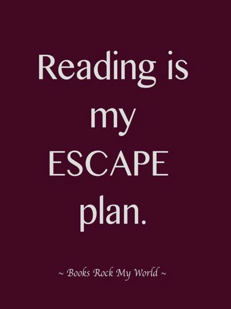 Reading Is My Escape, My Escape, Escape Plan, Quotes For Book Lovers, Reading Quotes, Book Dragon, I Love Reading, Reading Room, Book Memes