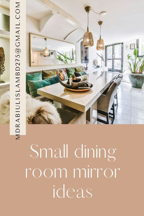 Mirror Wall Decor Dining Room, Dining Room Mirror Ideas Wall Decor, Large Mirror Dining Room, Dining Room Mirror Ideas, Dinning Room Mirror, Small Living And Dining Room, Dining Room Budget, Dining Room Mirror Wall, Dining Room Mirror